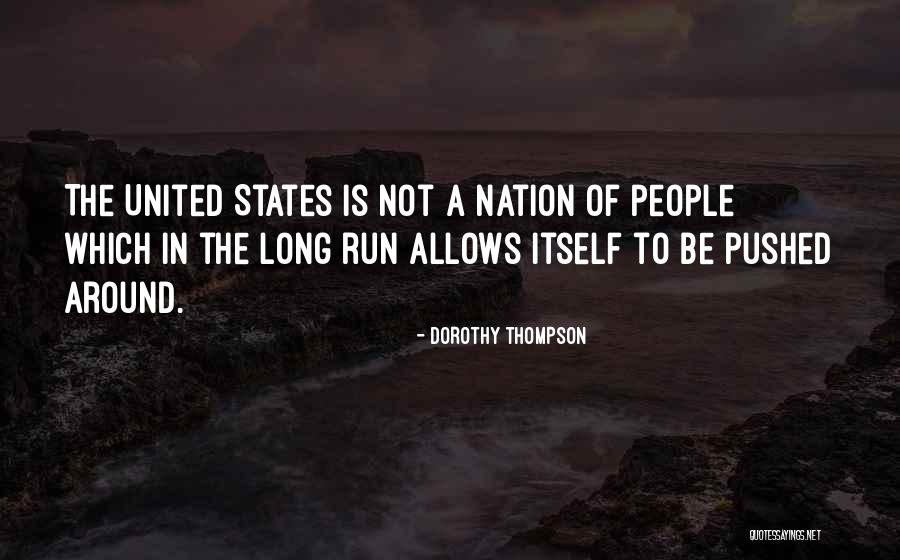 Godm Quotes By Dorothy Thompson Godm Quotes By Dorothy Thompson