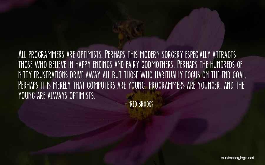 Godmothers Quotes By Fred Brooks Godmothers Quotes By Fred Brooks