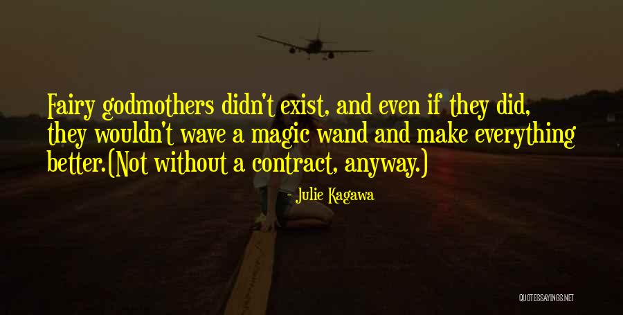 Godmothers Quotes By Julie Kagawa Godmothers Quotes By Julie Kagawa