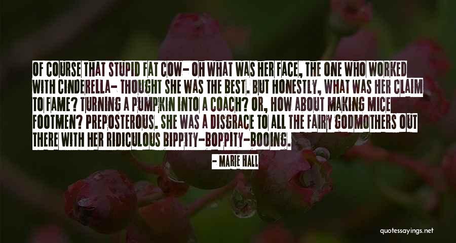 Godmothers Quotes By Marie Hall Godmothers Quotes By Marie Hall