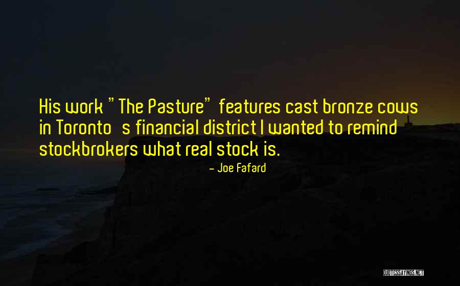 Godorecci Devon Quotes By Joe Fafard Godorecci Devon Quotes By Joe Fafard