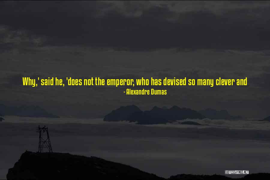 Godoy Cruz Quotes By Alexandre Dumas Godoy Cruz Quotes By Alexandre Dumas