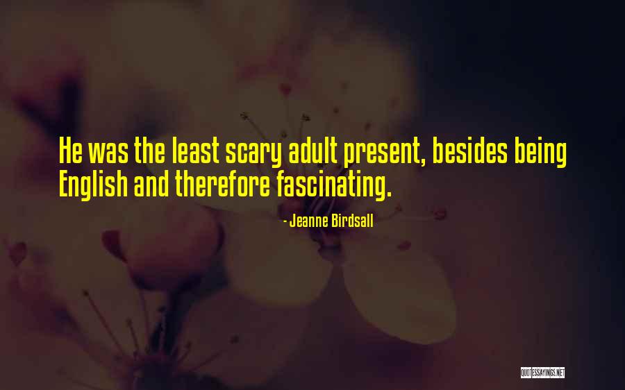 Godred Dayshift Quotes By Jeanne Birdsall Godred Dayshift Quotes By Jeanne Birdsall