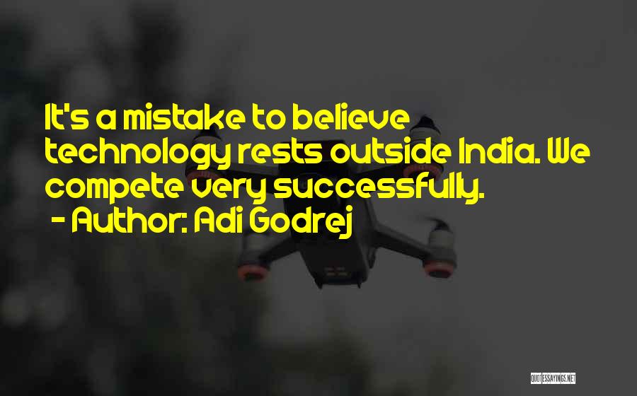 Godrej Quotes By Adi Godrej