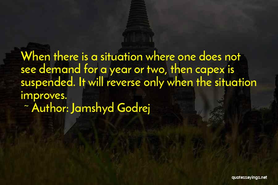 Godrej Quotes By Jamshyd Godrej