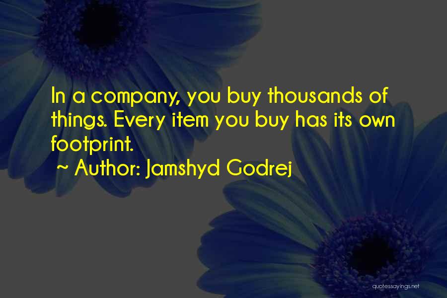 Godrej Quotes By Jamshyd Godrej