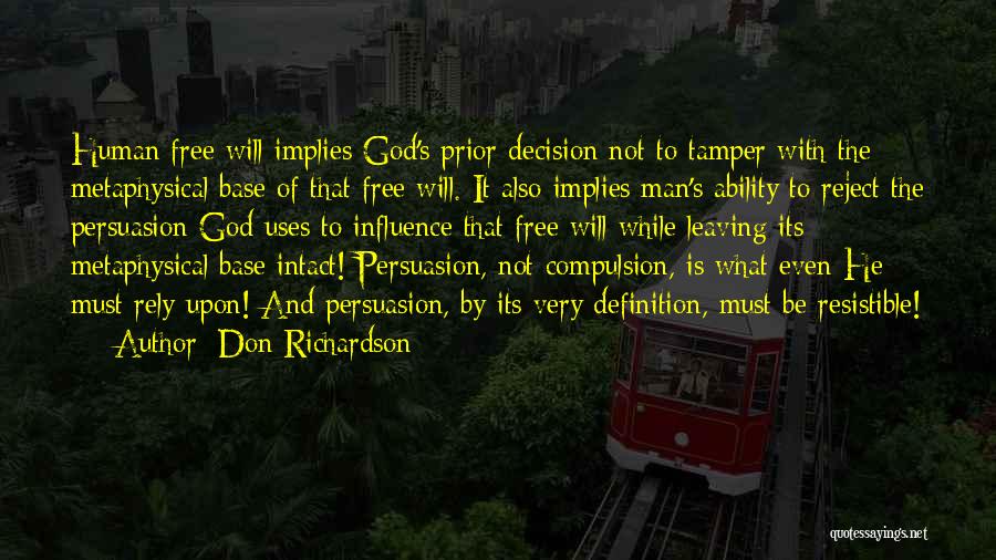 God's Ability Quotes By Don Richardson