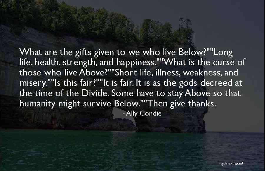 Gods Above And Below Quotes By Ally Condie Gods Above And Below Quotes By Ally Condie