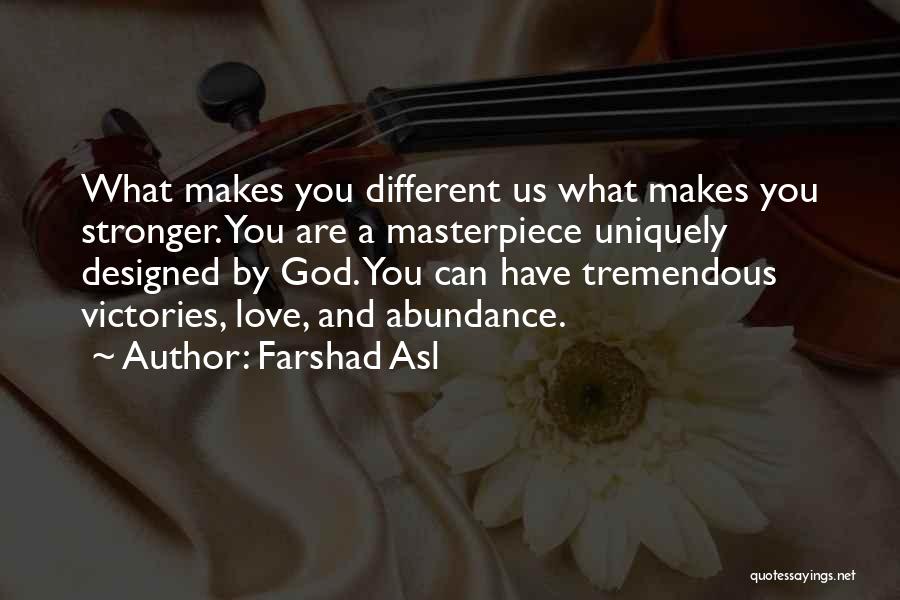 God's Abundance Quotes By Farshad Asl