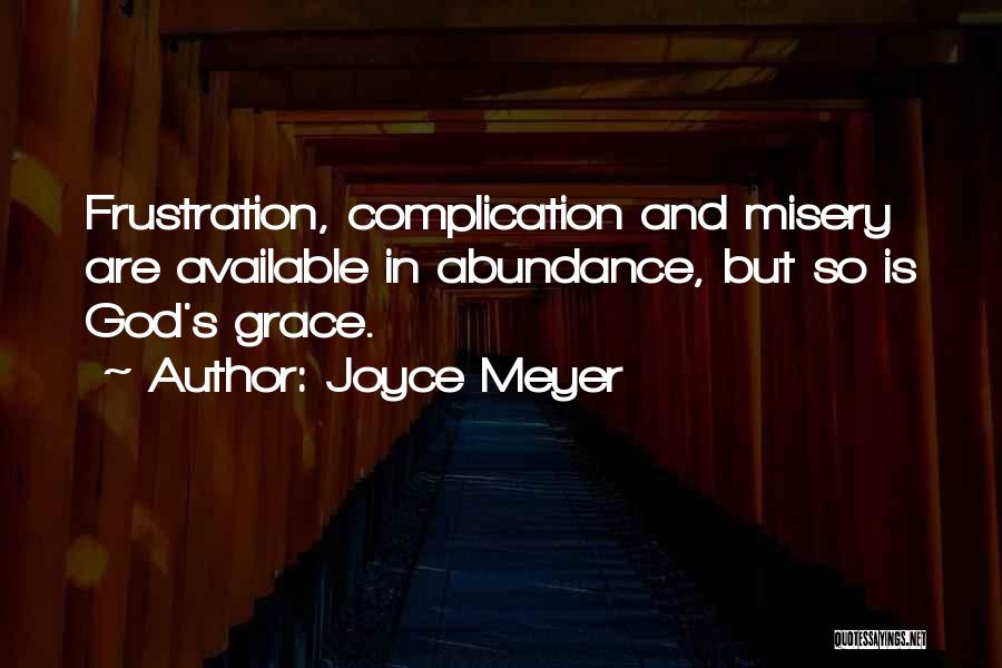 God's Abundance Quotes By Joyce Meyer
