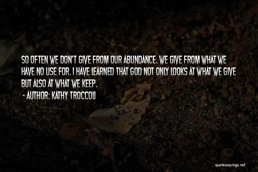 God's Abundance Quotes By Kathy Troccoli