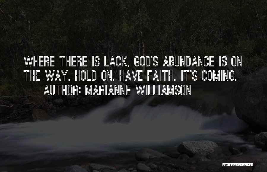 God's Abundance Quotes By Marianne Williamson