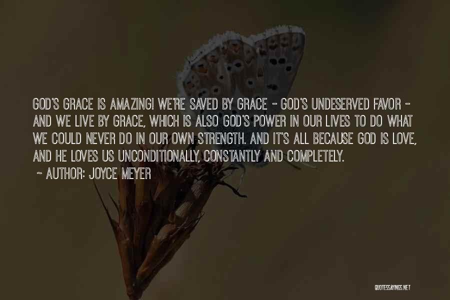 God's Amazing Grace Quotes By Joyce Meyer