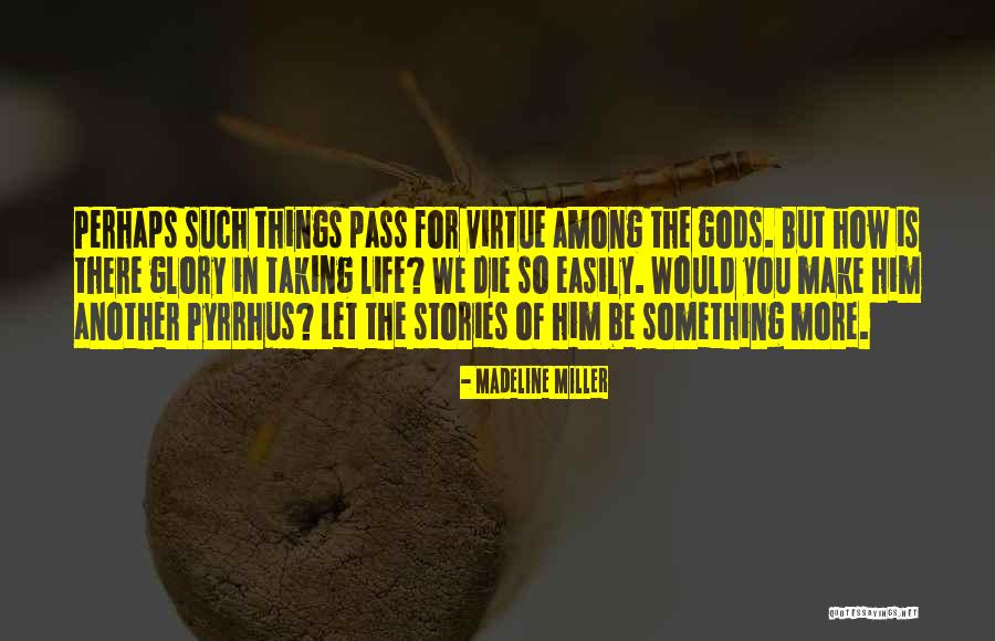 Gods Among Us Quotes By Madeline Miller Gods Among Us Quotes By Madeline Miller