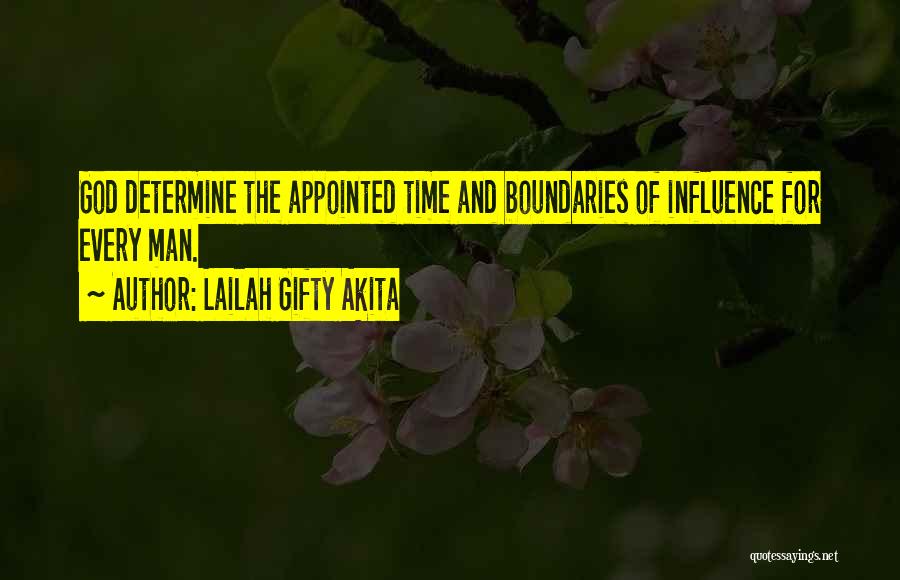 God's Appointed Time Quotes By Lailah Gifty Akita