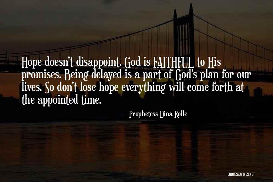 God's Appointed Time Quotes By Prophetess Dina Rolle