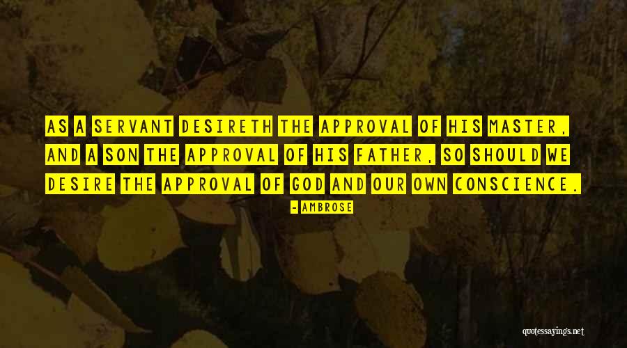 God's Approval Quotes By Ambrose