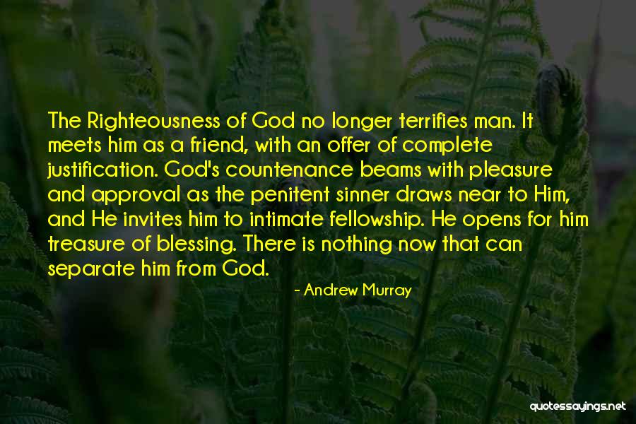 God's Approval Quotes By Andrew Murray