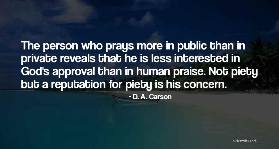 God's Approval Quotes By D. A. Carson