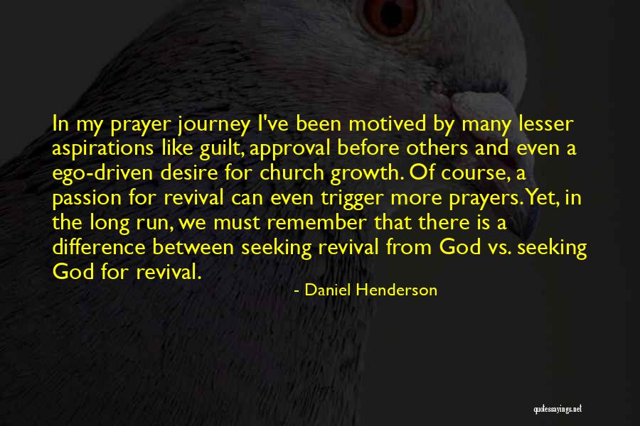 God's Approval Quotes By Daniel Henderson