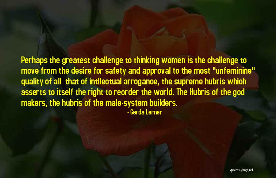 God's Approval Quotes By Gerda Lerner