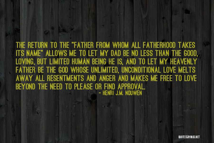 God's Approval Quotes By Henri J.M. Nouwen