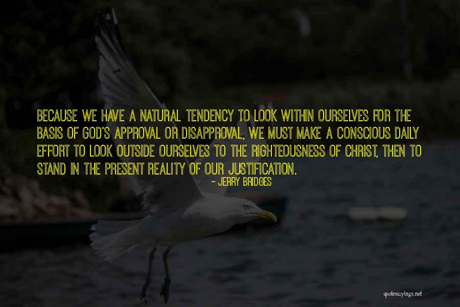 God's Approval Quotes By Jerry Bridges