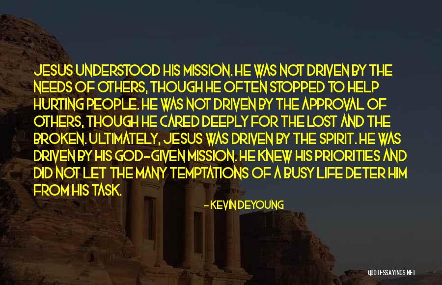 God's Approval Quotes By Kevin DeYoung