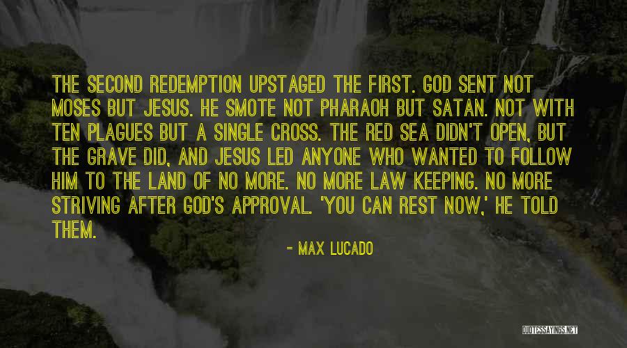God's Approval Quotes By Max Lucado