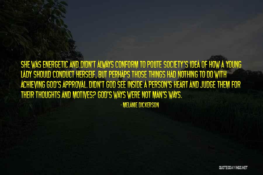 God's Approval Quotes By Melanie Dickerson