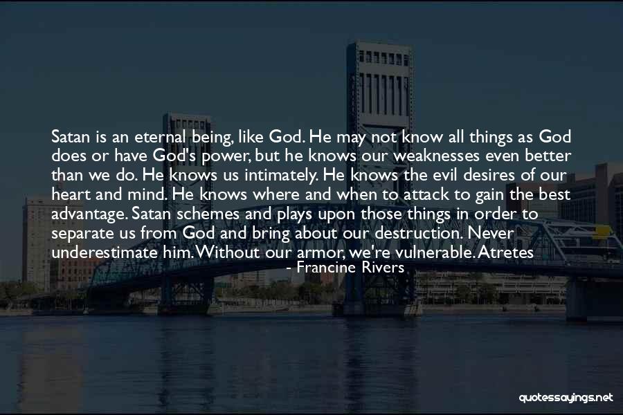 God's Armor Quotes By Francine Rivers God's Armor Quotes By Francine Rivers