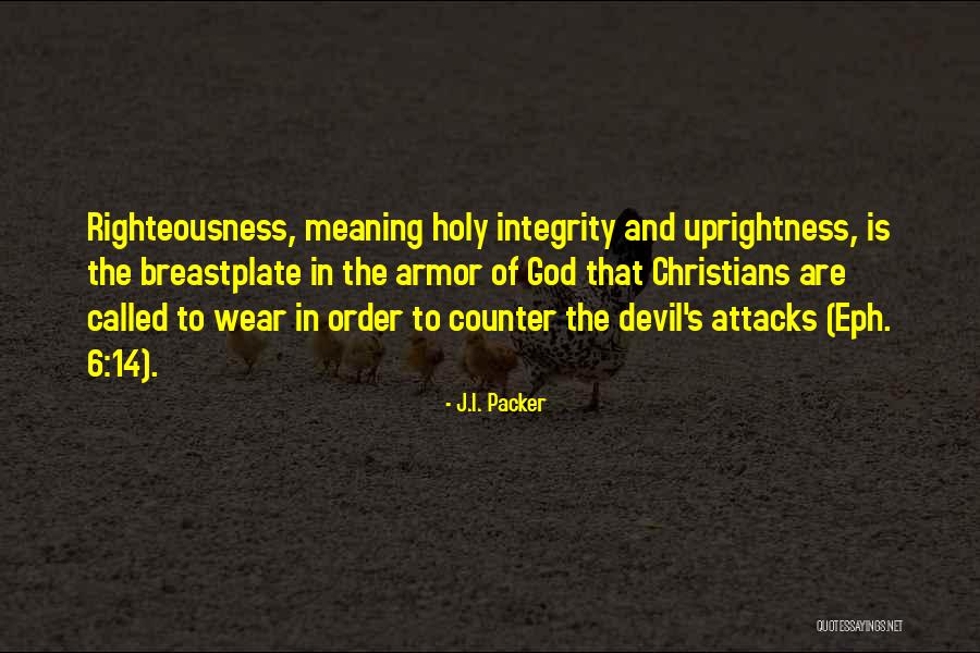God's Armor Quotes By J.I. Packer God's Armor Quotes By J.I. Packer