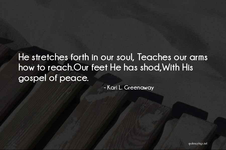 God's Armor Quotes By Kari L. Greenaway God's Armor Quotes By Kari L. Greenaway
