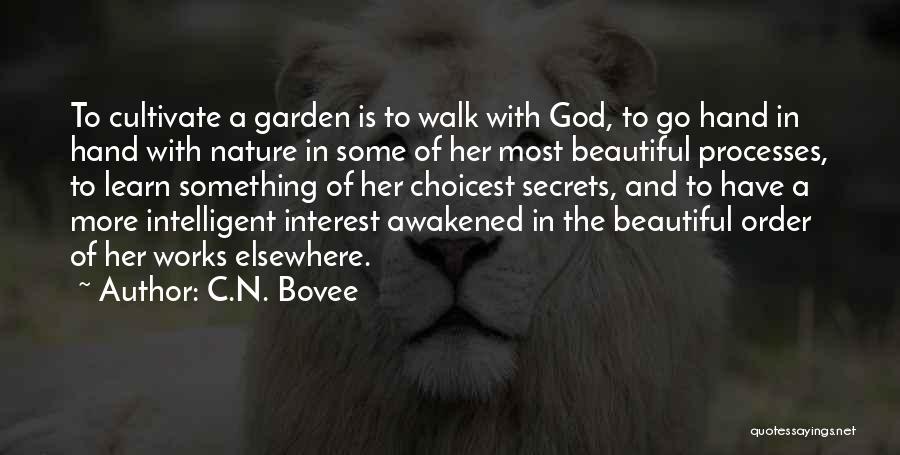 God's Beautiful Nature Quotes By C.N. Bovee