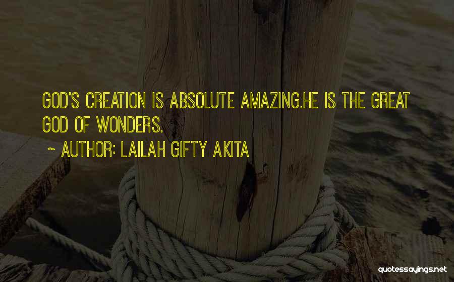 God's Beautiful Nature Quotes By Lailah Gifty Akita