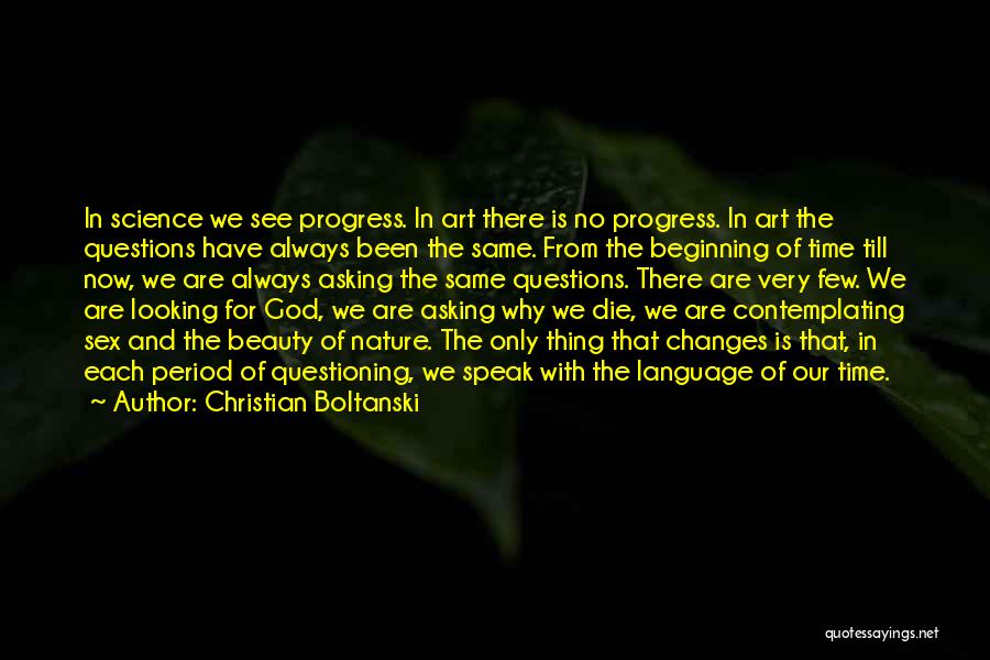 God's Beauty Nature Quotes By Christian Boltanski
