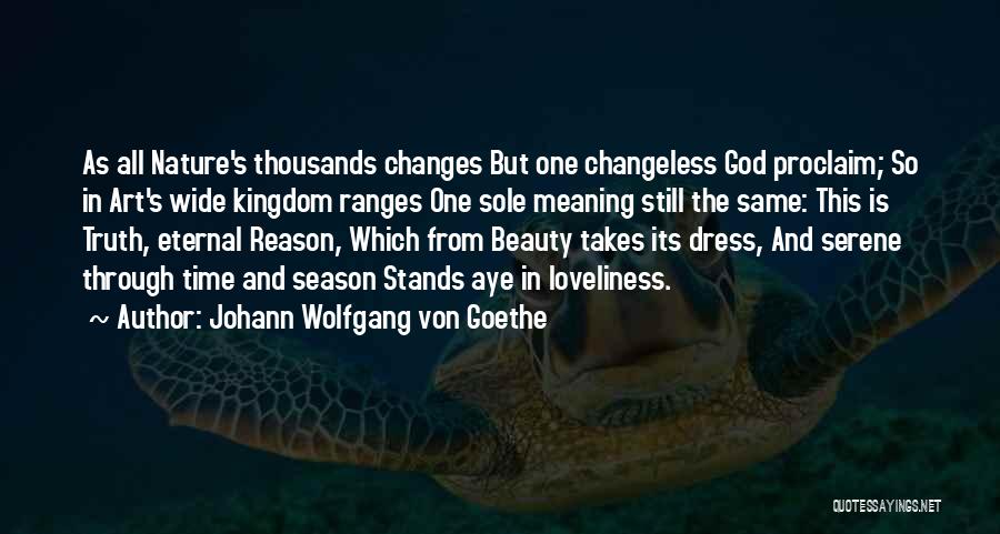 God's Beauty Nature Quotes By Johann Wolfgang Von Goethe