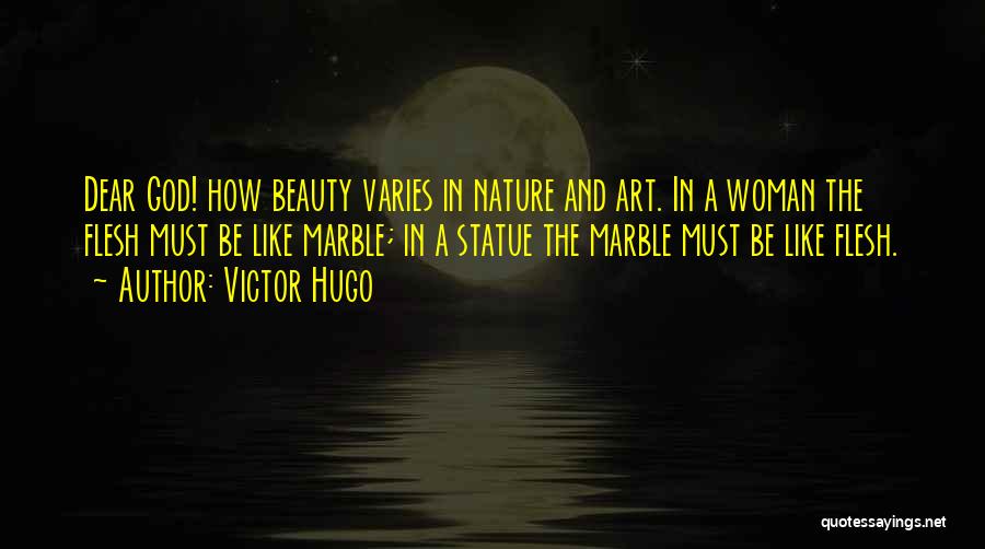 God's Beauty Nature Quotes By Victor Hugo