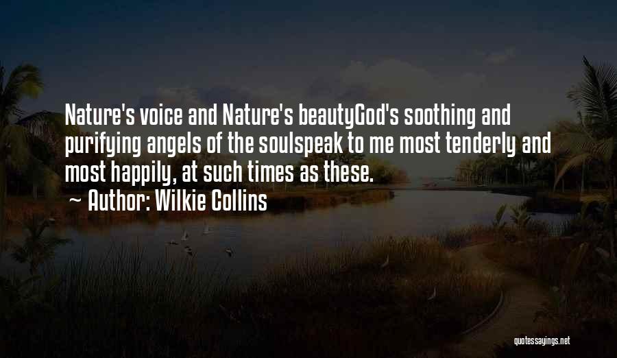 God's Beauty Nature Quotes By Wilkie Collins