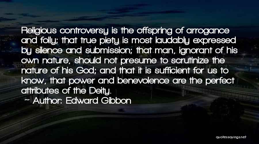 God's Benevolence Quotes By Edward Gibbon