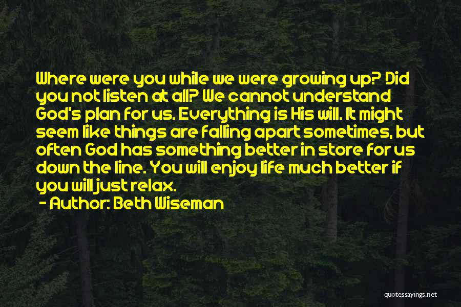 God's Better Plan Quotes By Beth Wiseman