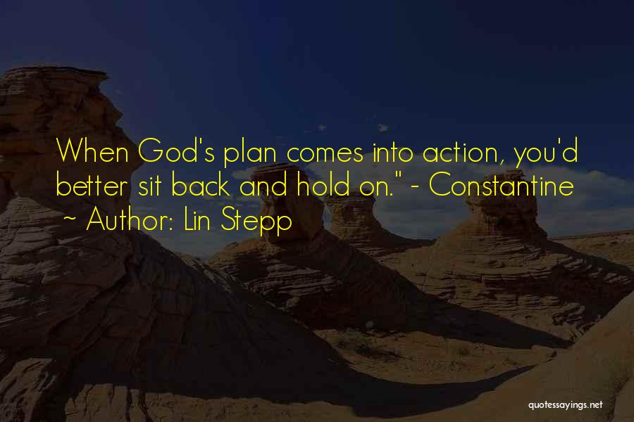 God's Better Plan Quotes By Lin Stepp