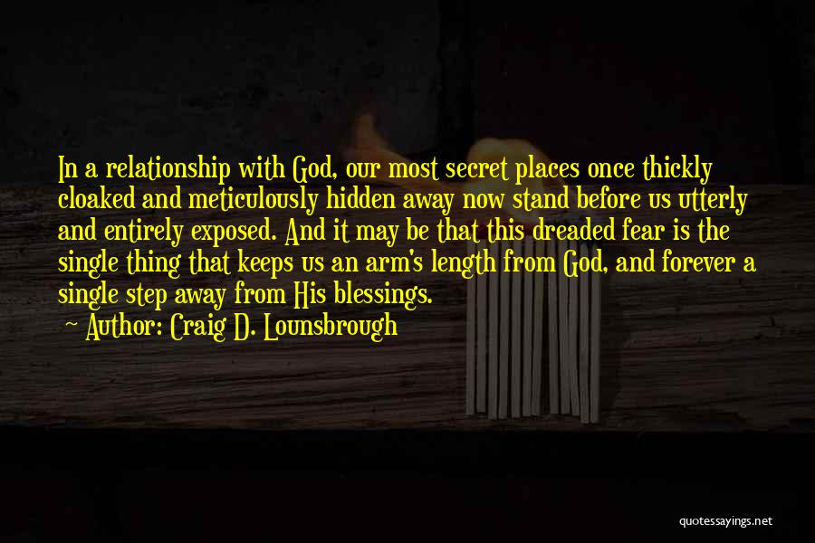 God's Blessing Quotes By Craig D. Lounsbrough