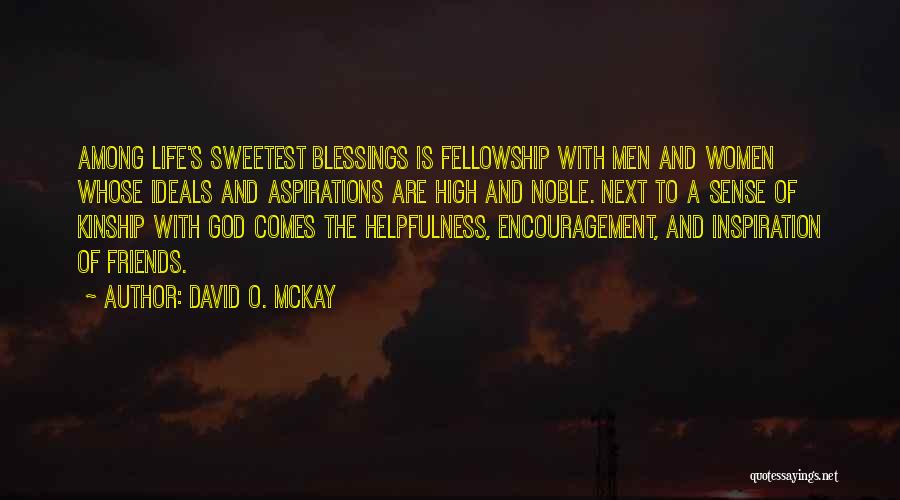God's Blessing Quotes By David O. McKay God's Blessing Quotes By David O. McKay
