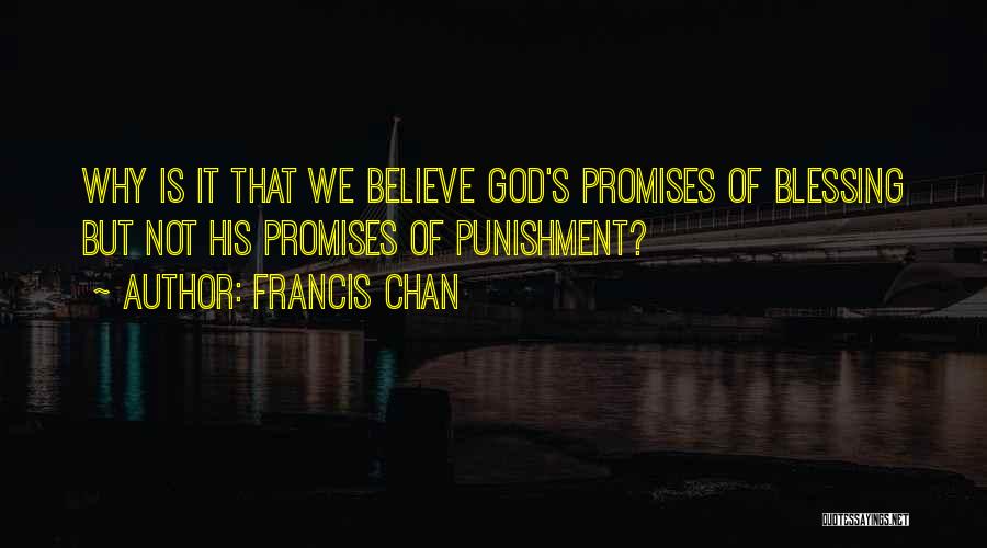 God's Blessing Quotes By Francis Chan