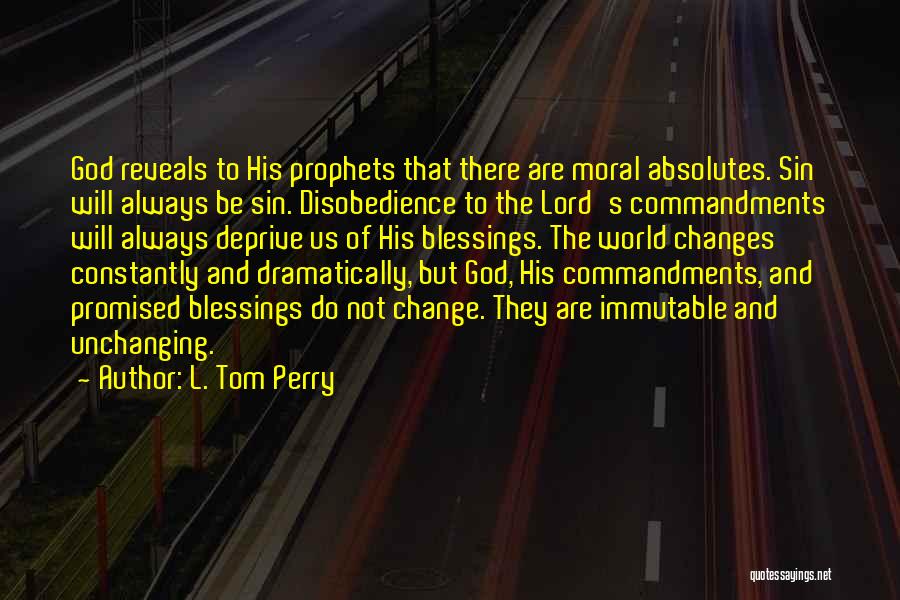 God's Blessing Quotes By L. Tom Perry