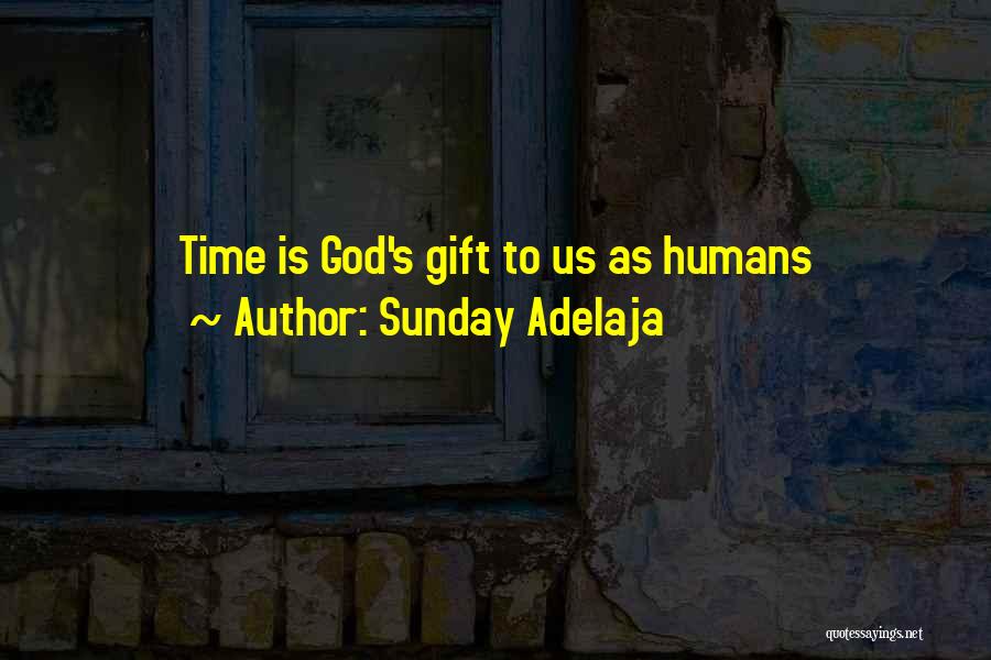 God's Blessing Quotes By Sunday Adelaja