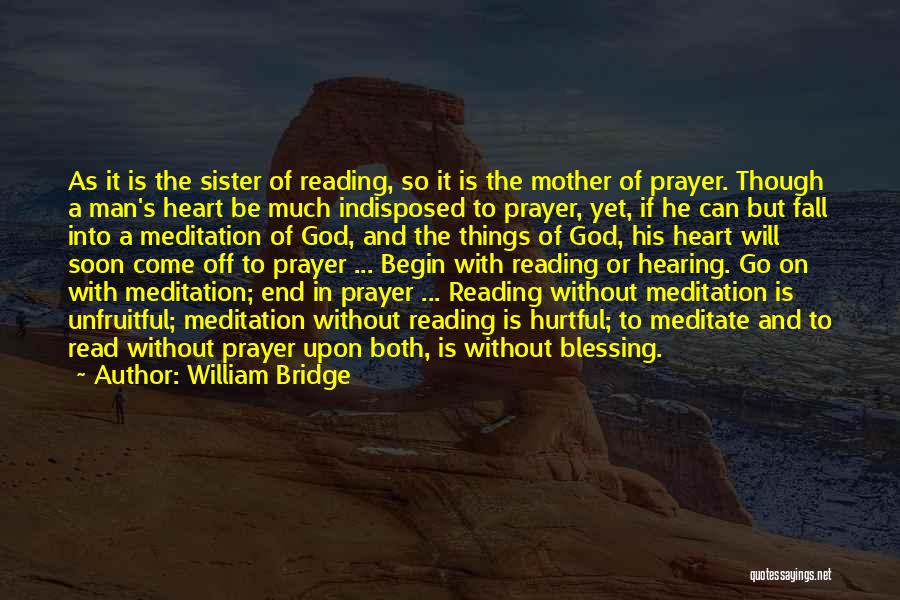 God's Blessing Quotes By William Bridge