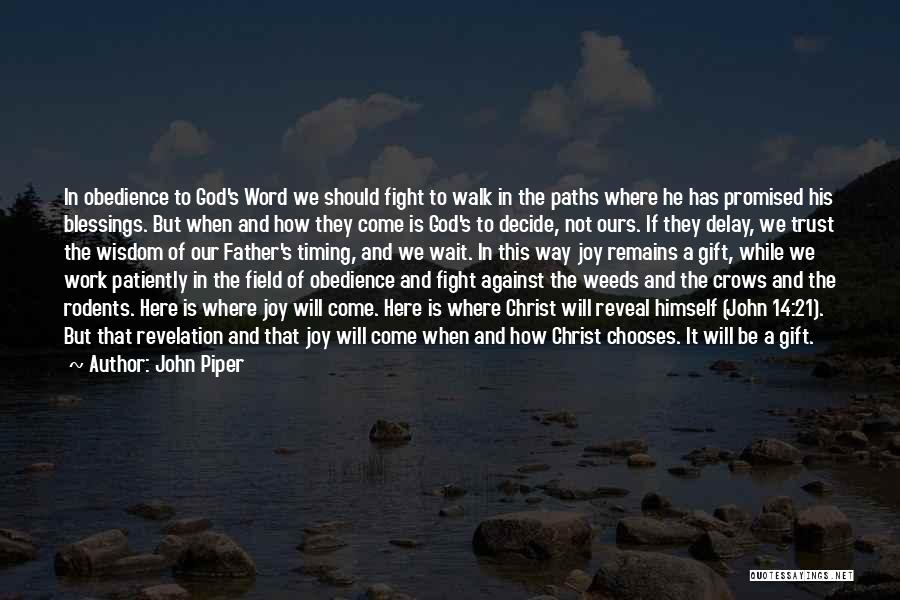 God's Blessings Quotes By John Piper