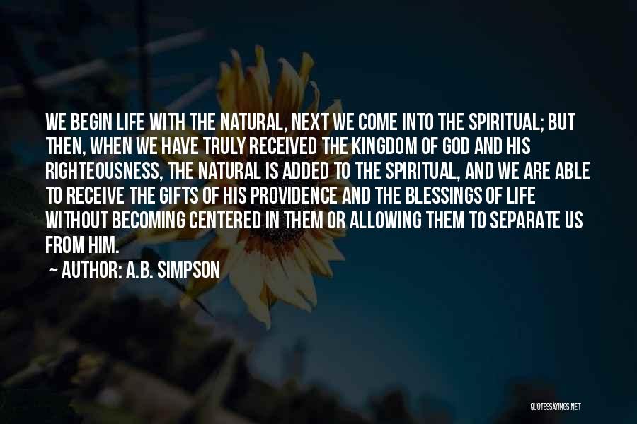 God's Blessings To Us Quotes By A.B. Simpson